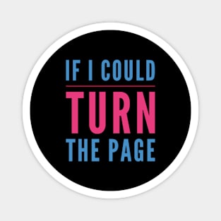 If I could turn the page, Romantic humor Magnet